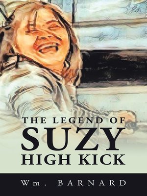 cover image of The Legend of Suzy High Kick
